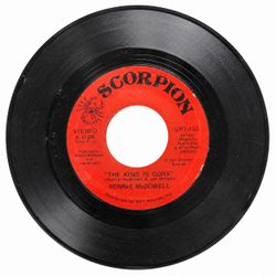 Ronnie McDowell The King Is Gone 1977 7” 45 RPM Scorpion GRT-135 Elvis