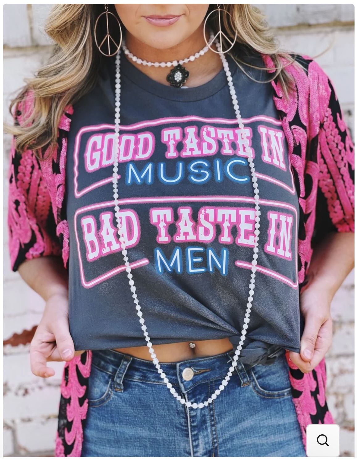 T Shirt-Good taste In music, Bad Taste In Men
