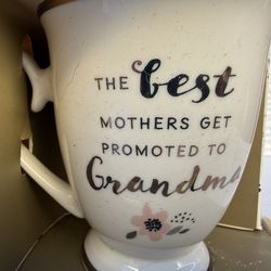 Coffee Mug "The Best Mothers Get Promoted to Grandma"