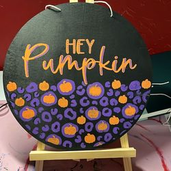 Hey Pumpkin Halloween Sign