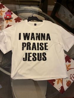 I Wanna Praise Jesus Graphic T-Shirt