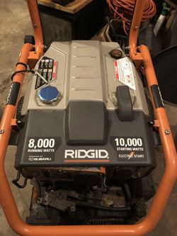 Ridgid generator 8,000 - 10,000 watts. Runs on gas and electric.