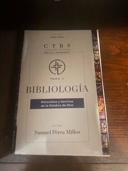 Samuel Pérez Millos  Bibliología: Naturaleza y doctrina de la palabra de Dios (2) (Colección teología bíblica y sistemática) (Spanish Edition)