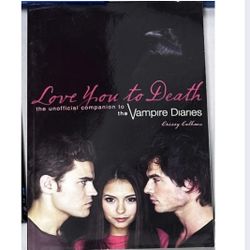  Vampire Diaries  Love you to Death  Paperback  Book  The Unofficial Campaign