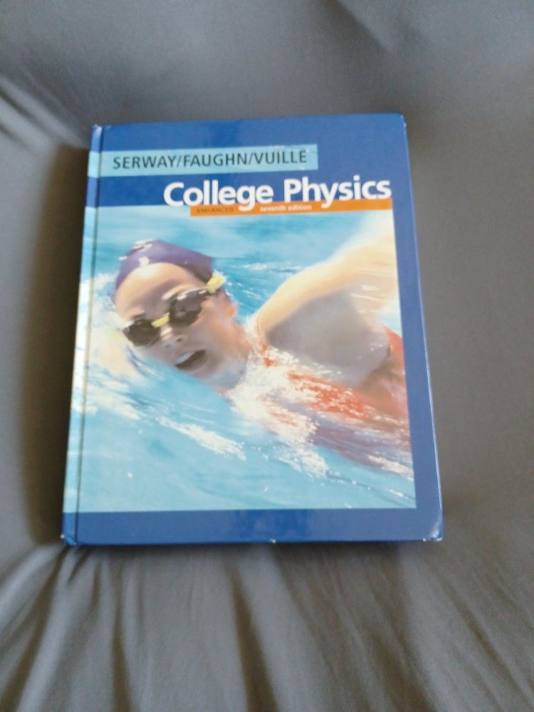 College Physics By Serway/ Faughn/Vuille