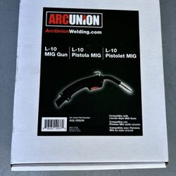 NEW ArcUnion L-10 MIG Gun – Compatible with Lincoln MIG Welders