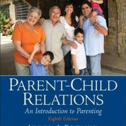 Parent-Child Relations: An Introduction To Parenting