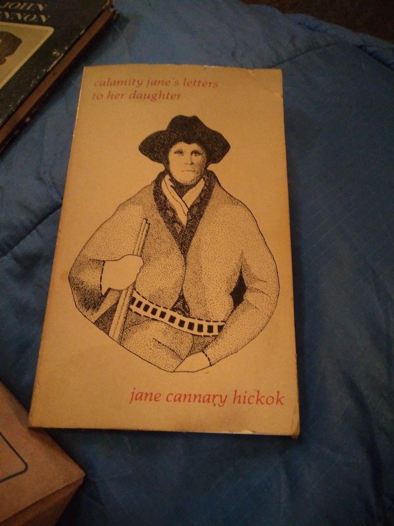Calamity Jane's Letters To Her Daughter