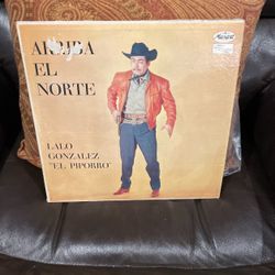 Arriba El Norte Lalo González El Piporro L.P.