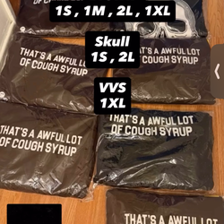Awful lot of cough syrup hoodies