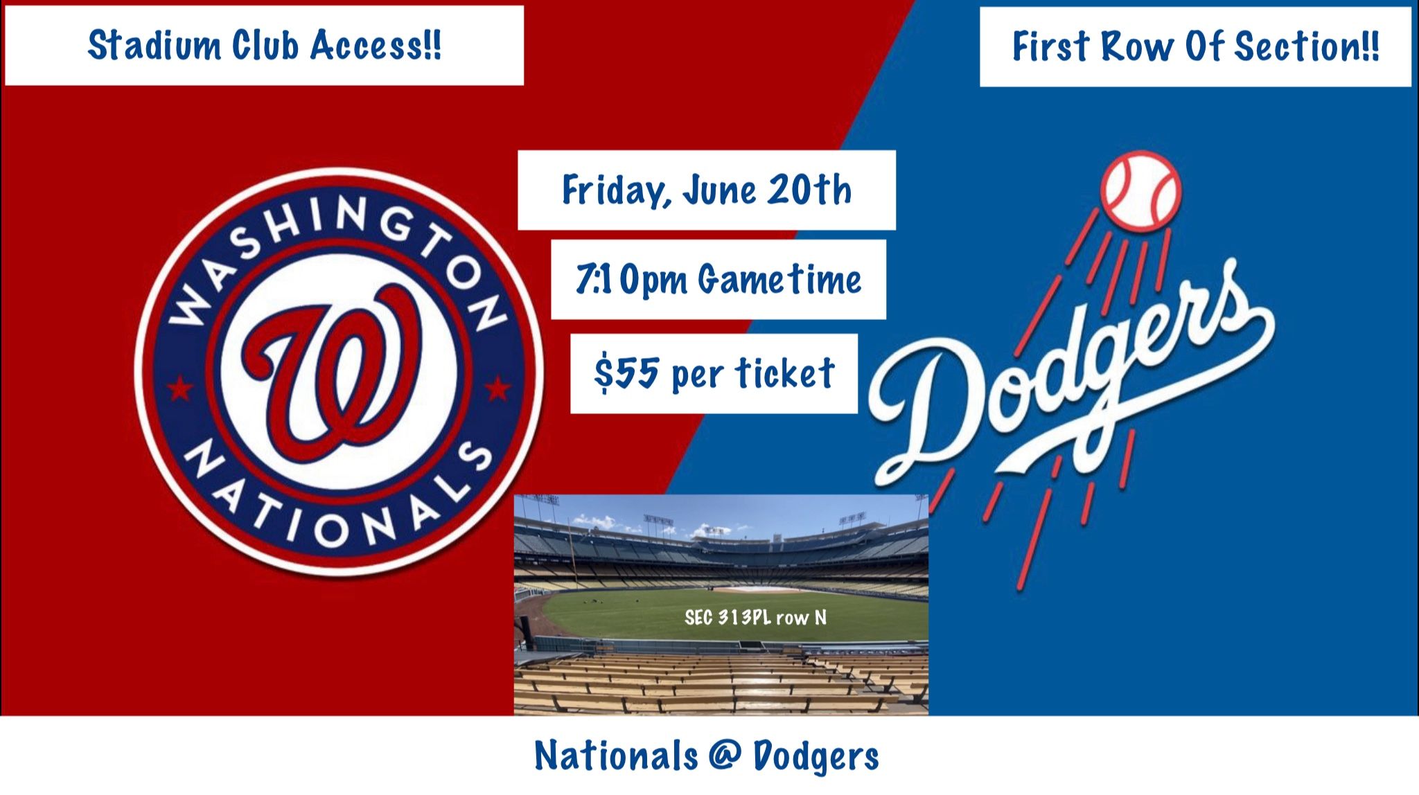 6/20 - Los Angeles Dodgers Vs Washington Nationals Tickets @ Dodger Stadium