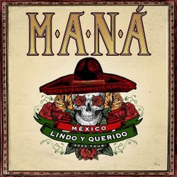 Maná Lindo Y Querido