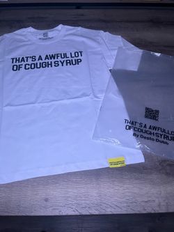 Cough syrup shirt