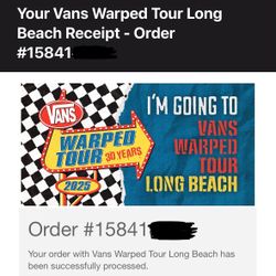 2 GA VANS WARPED TOUR LB TICKETS