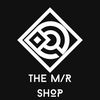 THE M/R SHOP