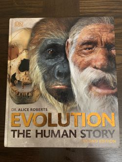 Evolution: The Human Story, 2nd Edition by Dr. Roberts, Alice