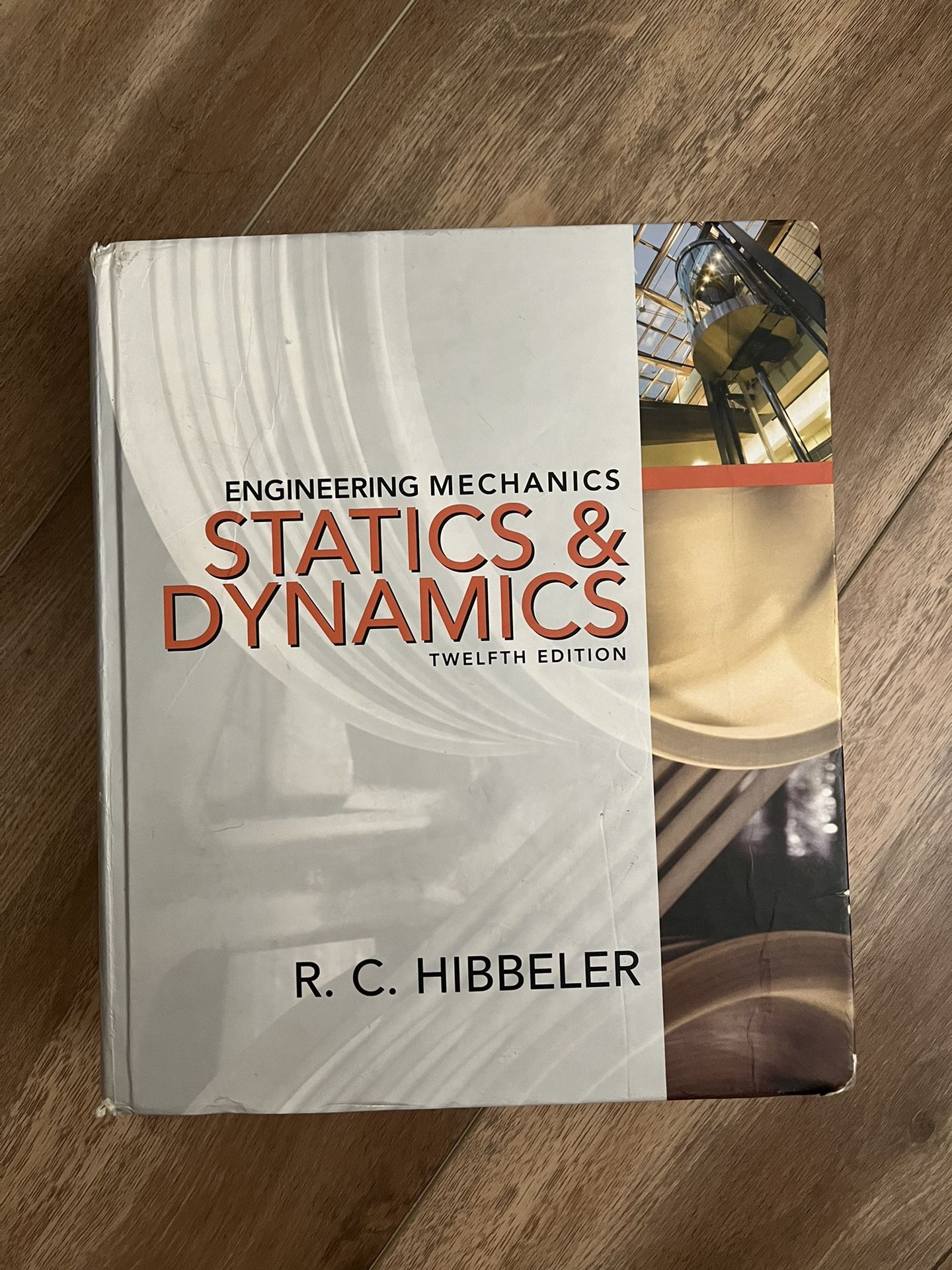 Statics & Dynamics 12th Edition 
