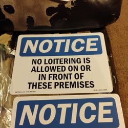 No Loitering Signs