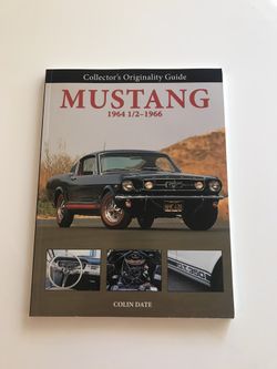 Ford Mustang: 1964 1/2 To 1966 Collectors Guide