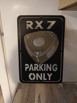 Rx7 Parking Only Sing Metal