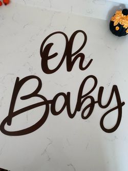 Oh baby , baby shower sign