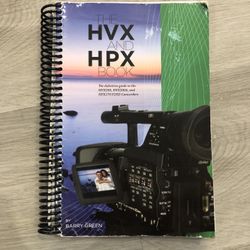 Panasonic The HVX and HPX Book - Includes CD