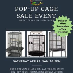 Huge Bird Cage Sale Saturday 4/27 9-2pm