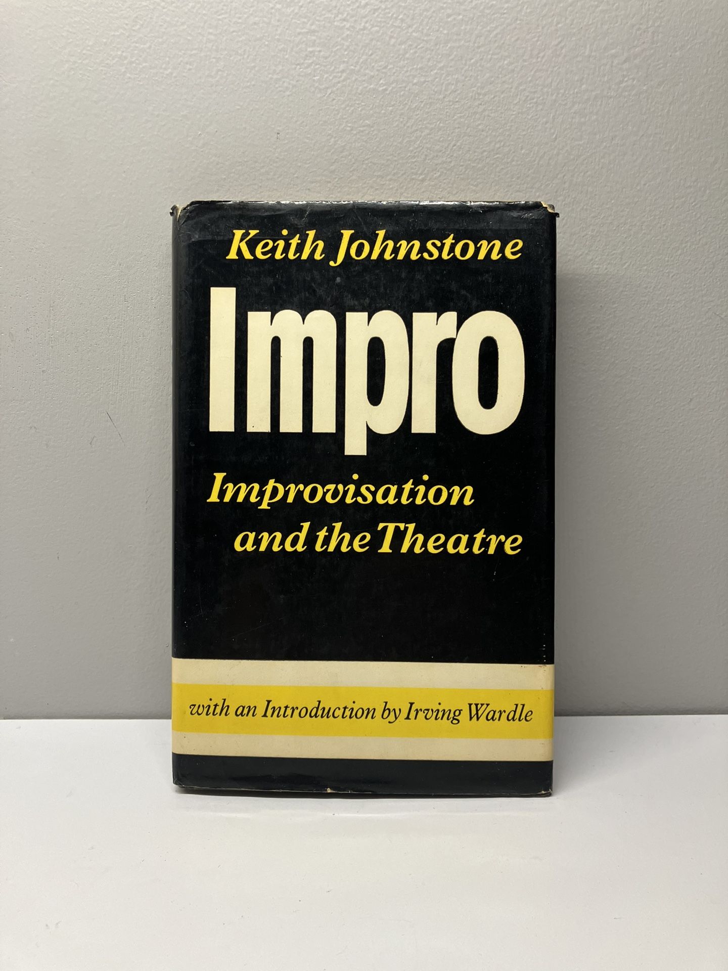 Impro: Improvisation And The Theatre By Keith Johnstone - 1st Edition 
