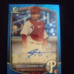 💥2025 Bowman Chrome Prospect EDUARDO TAIT Blue Mega Mojo ON CARD AUTO Refractor  BMA-ET Serial #113/150 - Philadelphia Phillies 