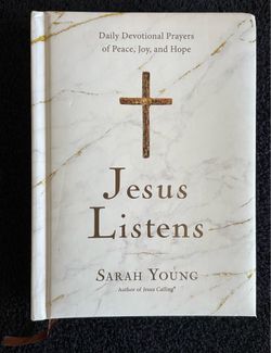 Jesus Listens: Daily Devotional Prayer of Peace, Joy, and Hope.