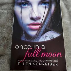 Full Moon Series: Once in a Full Moon by Ellen Schreiber (2011, Trade Paperback)