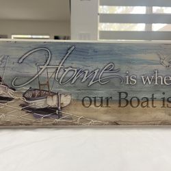 Home Is Where Our Boat Is… Beach Wall Art Decorative Design