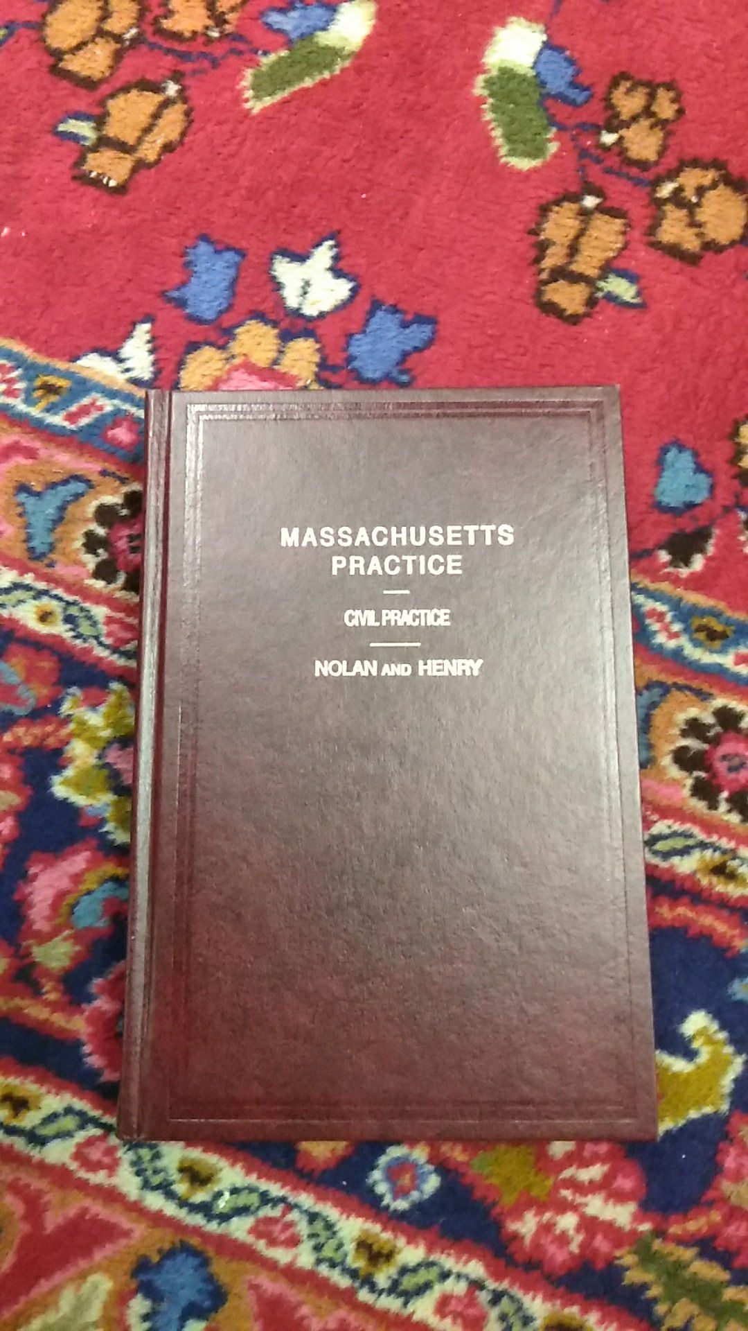 Massachusetts practice - civil practice
