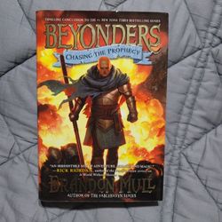 Beyonders: Chasing The Prophecy  by Brandon Mull