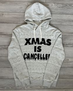 LARGE GREY “XMAS IS CANCELLED” HOODIE