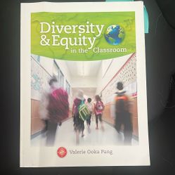 Diversity And Equity In The Classroom By: Valerie Ooka Pang