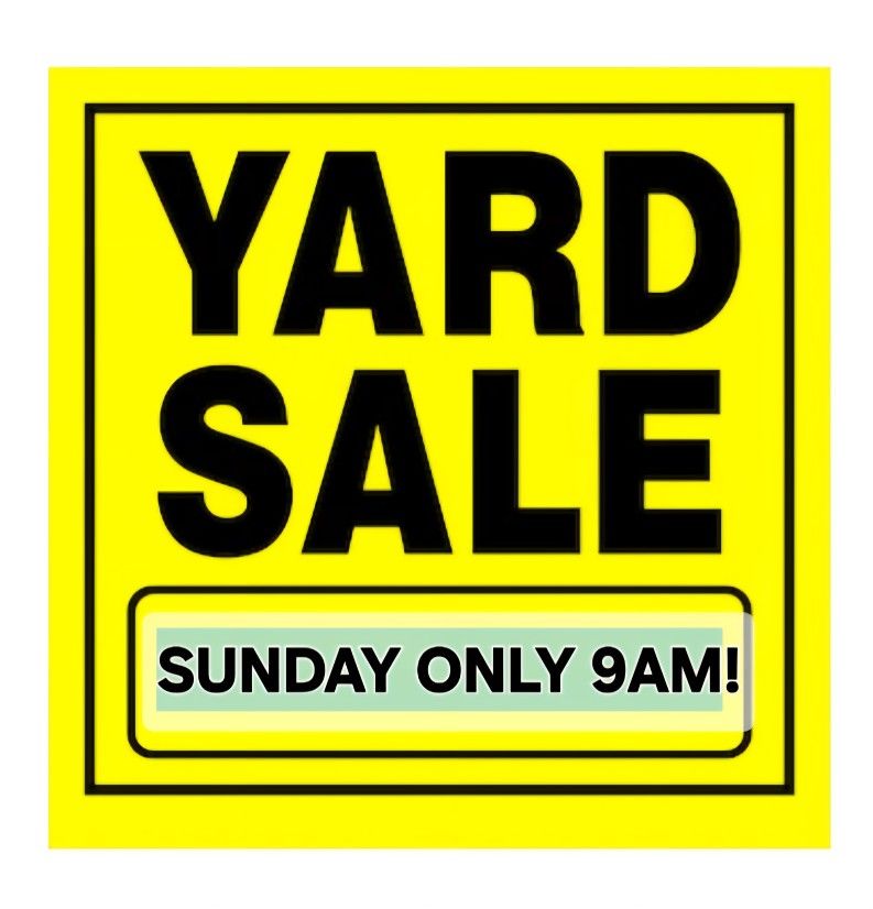 ONE DAY ONLY!! SUNDAY SALE, TONS OF GREAT STUFF!!