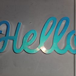 Brand New Hello Sign