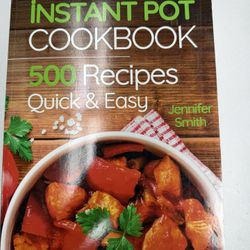 Instant Pot Cookbook 500 Recipes Quick & Easy