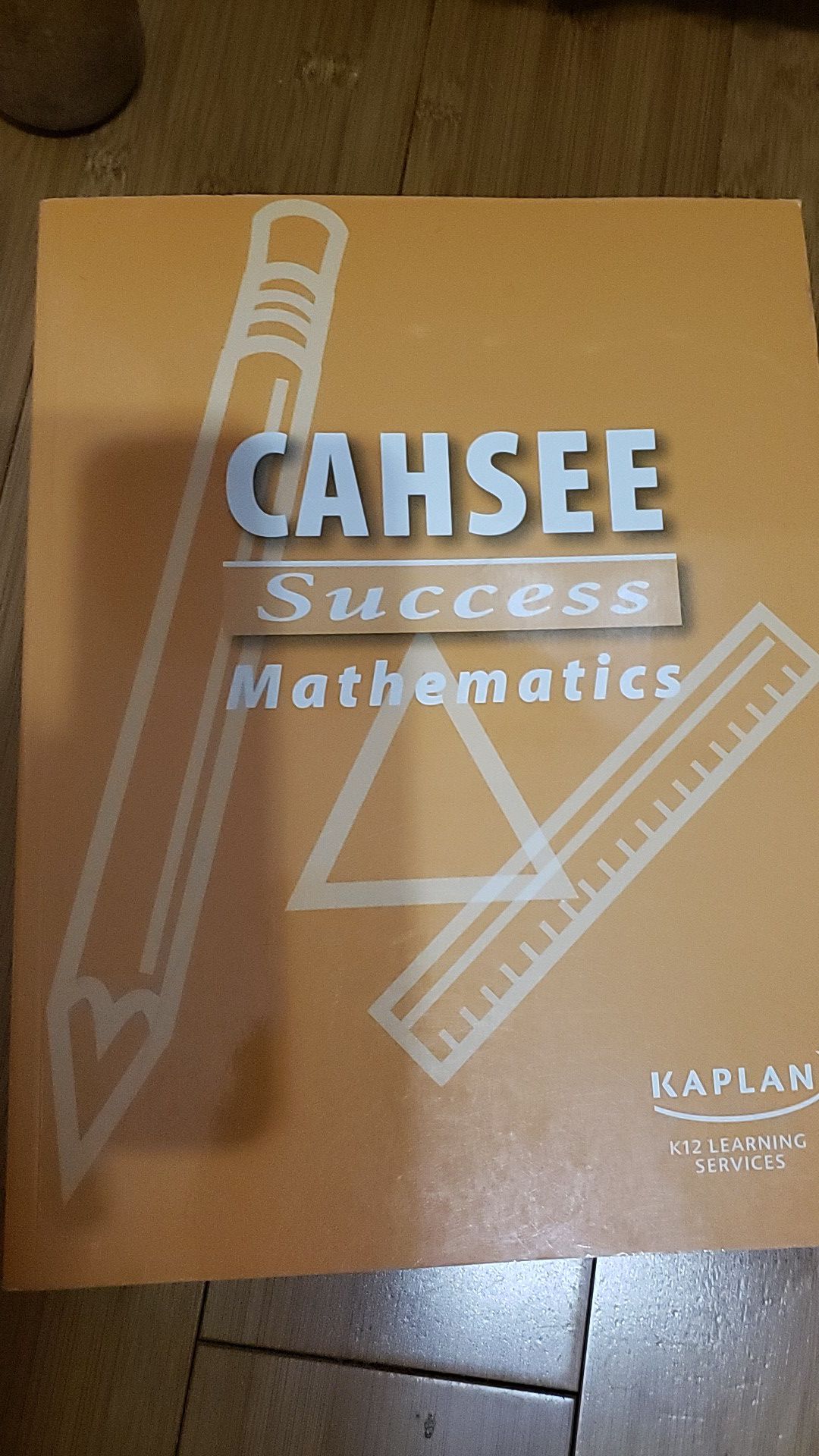 CAHSEE Success Mathematics Kaplan
