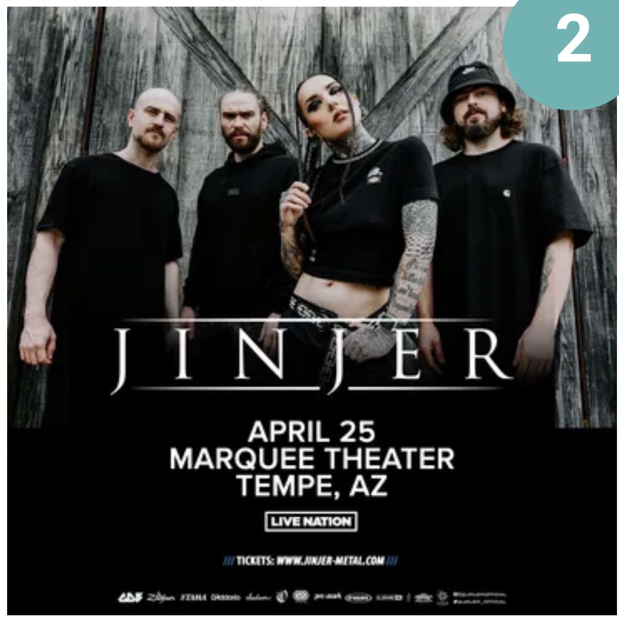 Two (2) GA floor tickets for JINJER 4-25-24 @ Marquee