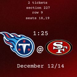 Titans @ 49ers Tickets 