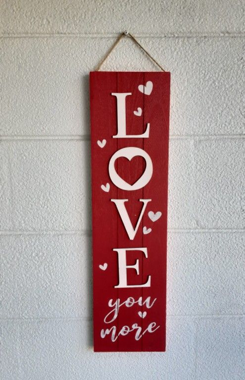 I Love You More Wall Plaque Sign