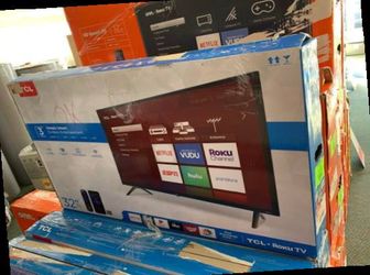 TCL ROKU SMART TVS (32” and 43”) prices vary X16NG