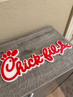Chick-Fil-A 3D printed sign