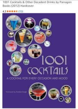 1001 Cocktails & Other Decadent Drinks by Parragon Books (2012) Hardcover
