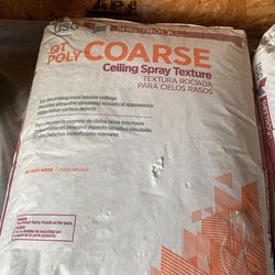 Ceiling Spray Texture 40 Lb.   $8.00