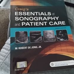 Craig's Essentials of Sonography and Patient Care by M. Robert deJong 