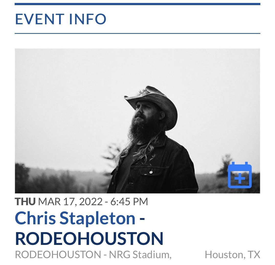 Houston Rodeo Tickets - Chris Stapleton (Please Read Entire Post)