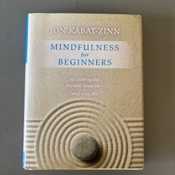 Mindfulness for Beginners by Jon Kabat-Zinn w/ CD